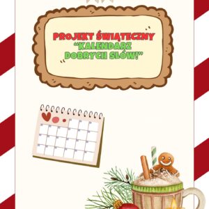 "Kalendarz dobrych słów" - projekt świąteczny
