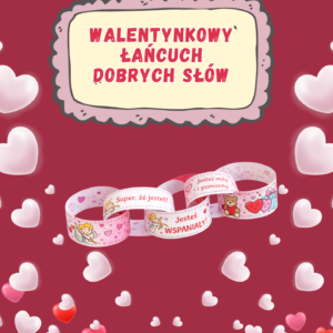 "Walentynkowy łańcuch dobrych słów"