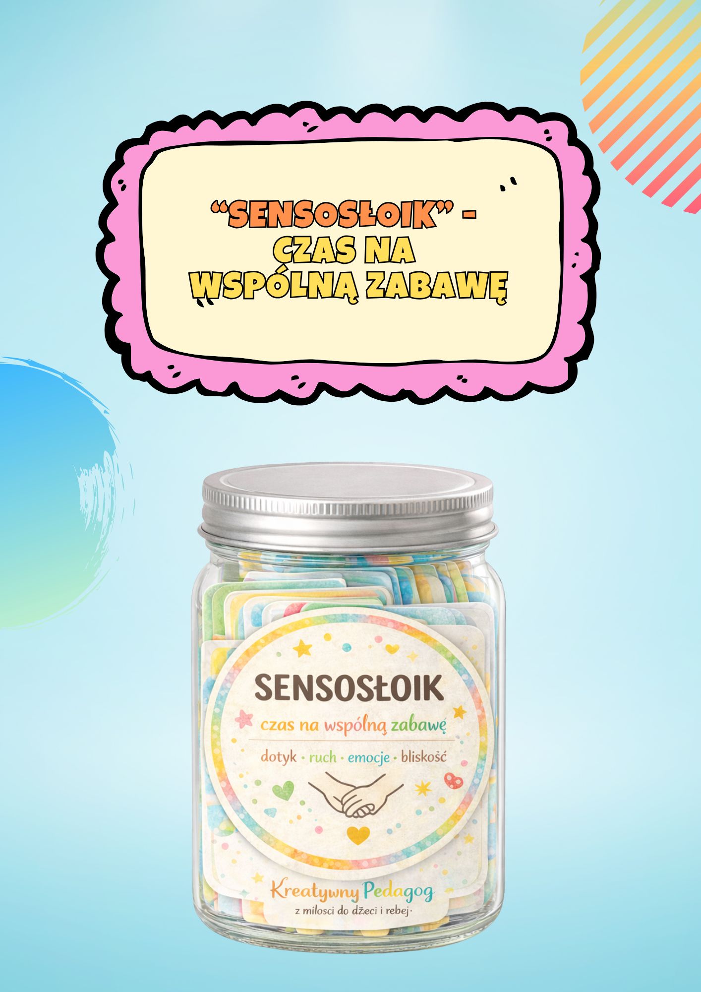 "Sensosłoik" - czas na wspólną zabawę