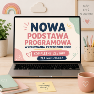 NOWA PODSTAWA PROGRAMOWA 2026- Kompletny zestaw dla nauczyciela